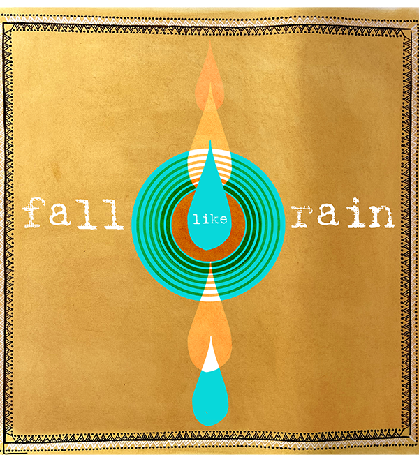 “Fall Like Rain” ft. Alixa Garcia