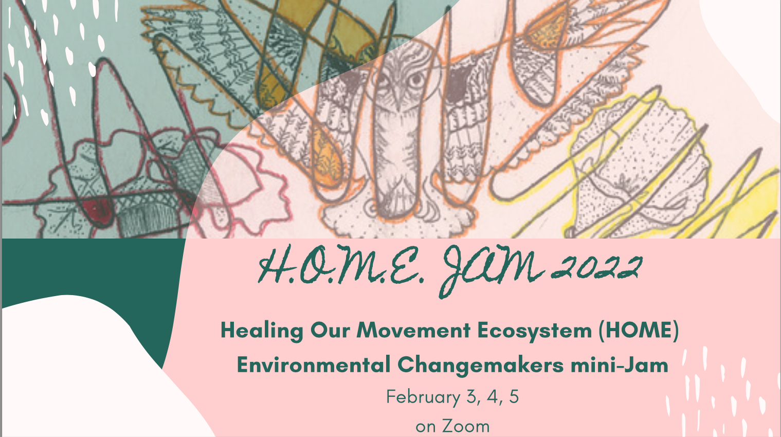 2022 HOME Environmental Changemakers mini-Jam