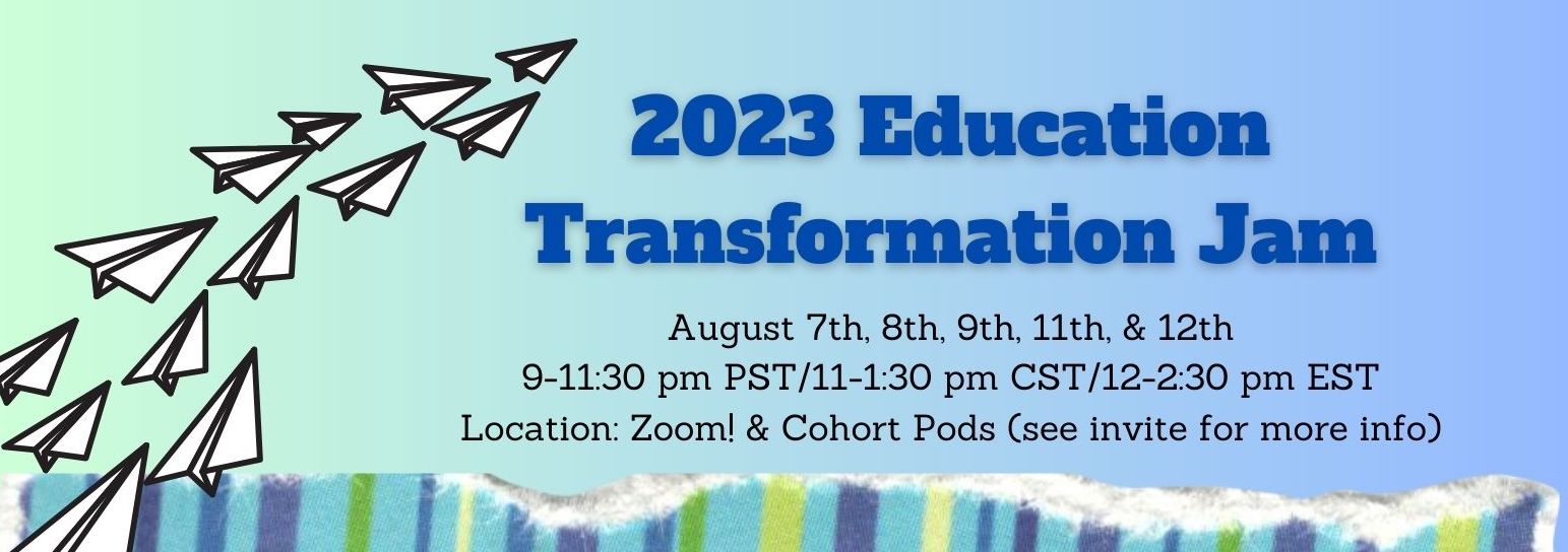2023 EDUCATION TRANSFORMATION JAM